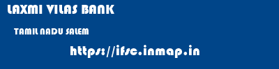 LAXMI VILAS BANK  TAMIL NADU SALEM    ifsc code